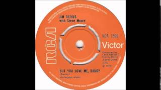Jim Reeves &amp; Steve Moore ~ But You Love Me Daddy (1959)