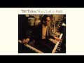 Bill Evans ~ Lullaby for Helene