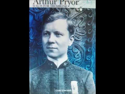 Trombone Solo:  "Love's Enchantment" - Arthur Pryor.