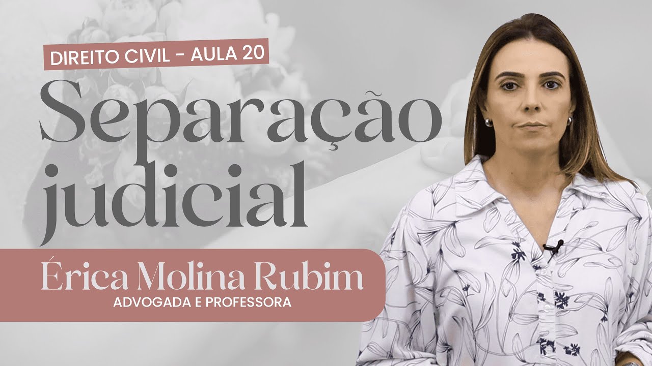AULA 20 - SEPARAÇÃO JUDICIAL