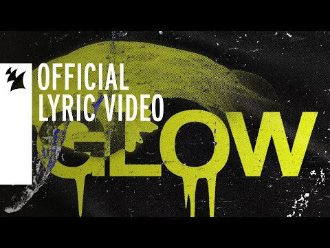 Tom Staar & Ferry Corsten feat. Darla Jade - Glow (Official Lyric Video)