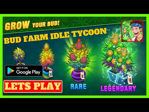 Lets Play Bud Farm Idle Tycoon, Android Gameplay, Begginer Tips and Walktrough
