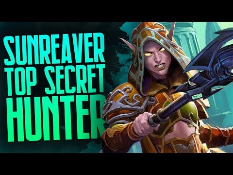Top Secret Sunreaver Hunter | Rise of Shadows | Hearthstone | Dekkster