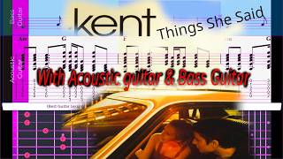 (Best Guitar Lesson) Kent - Things She Said (slow speed for lesson)