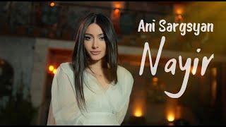Ani Sargsyan - Nayir (2026)