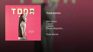 *Toda Remix - Alex Rose, Lenny Tavarez, Cazzu, Rauw Alejandro, Lyanno (Audio)*