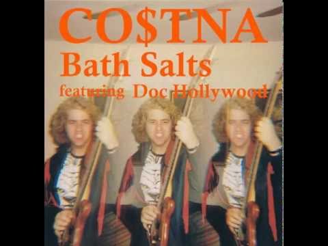 Co$tna - Bath Salts f. Doc Hollywood (Grunge Rap)