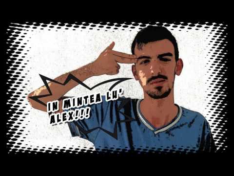 A-LEX - SALUT (mixtape "îN MINTEA LU' ALEX" / 2017)