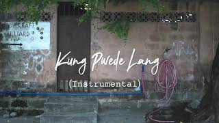 EMMAN - Kung Pwede Lang (Instrumental)