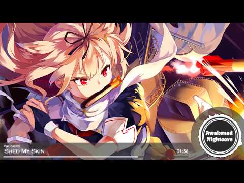 Nightcore - Shed My Skin