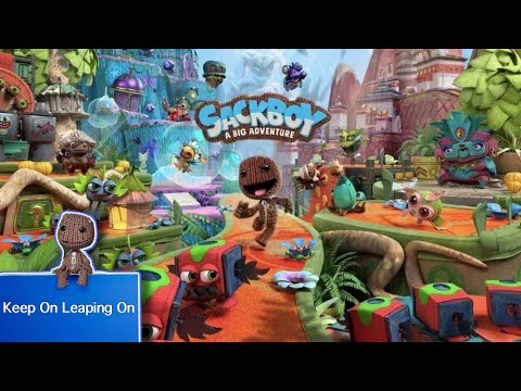 Sackboy: A Big Adventure KEEP ON LEAPING OFF ( All Orbs, Prize Bubbles)