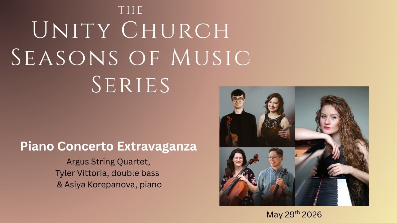 Unity Church Seasons of Music Series: Piano Concerto Extravaganza