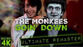 The Monkees GOIN&#39; DOWN - ULTIMATE AUDIO REMASTER + 4K BLU-RAY MUSIC VIDEO MASHUP!!!