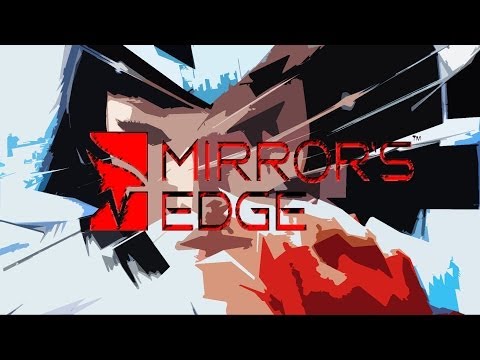 Mirror's Edge Ep.15: He Can FLY!?