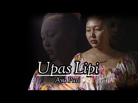 UPAS LIPI - AYU PURI (COVER) BY Putu Wahyu