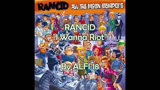 Rancid - I Wanna Riot Lyrics Music Video