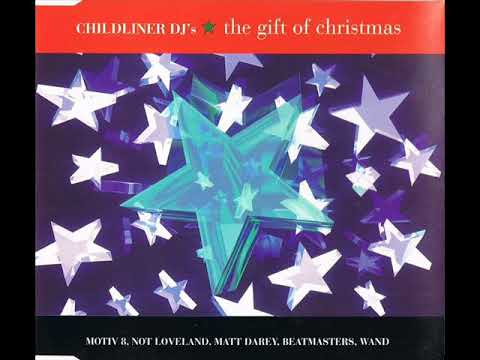 Childliner DJ's - 'The Gift Of Christmas' (Matt Darey - Gift Rapped)