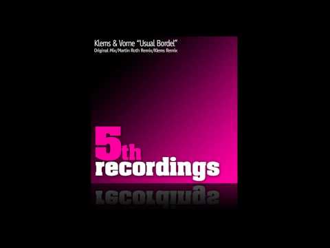 Klems & Vorne - Usual Bordel (Martin Roth Remix, Klems remix, Original mix)