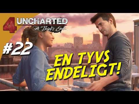 Uncharted 4 Dansk - Ep 22 - EN TYVS ENDELIGT!