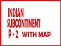 INDIAN SUBCONTINENT EXPLAINED P 2 MAHALAKSHMI ACADEMY