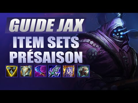 ALDERIATE - GUIDE JAX : MON ITEM SET - PRÉSAISON 11 LEAGUE OF LEGENDS