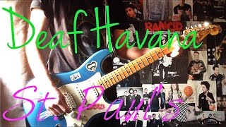 Deaf Havana - St. Paul's Guitar Cover