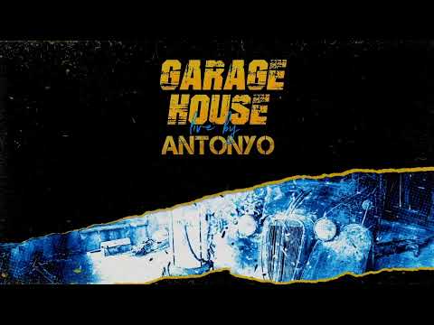 ANTONYO GARAGE HOUSE LIVE MIX - 2020.08.26