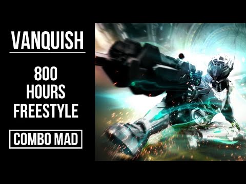 VANQUISH - 800 Hours - Freestyle Combo MAD [4K PS5]