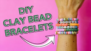 How to Make DIY Clay Bead Bracelets | The Pretty Life Girls