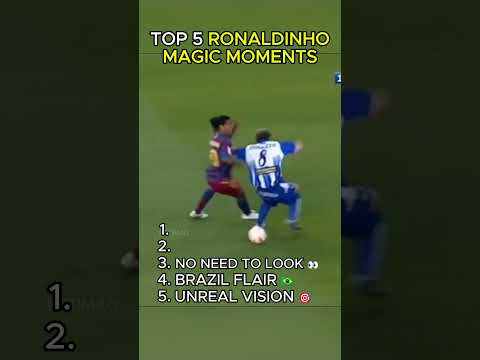TOP 5 RONALDINHO MAGIC MOMENTS ✨🪄