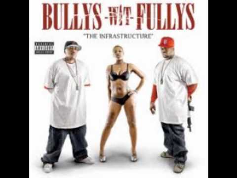 bullys wit fullys the infrastructure