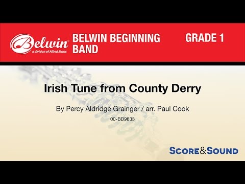 Irish Tune from County Derry, arr. Paul Cook – Score & Sound