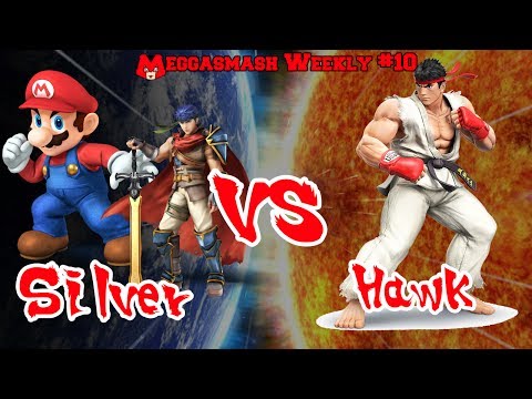 Meggasmash Weekly #10 - Hawk (Ryu) Vs. Silver (Mario, Ike)