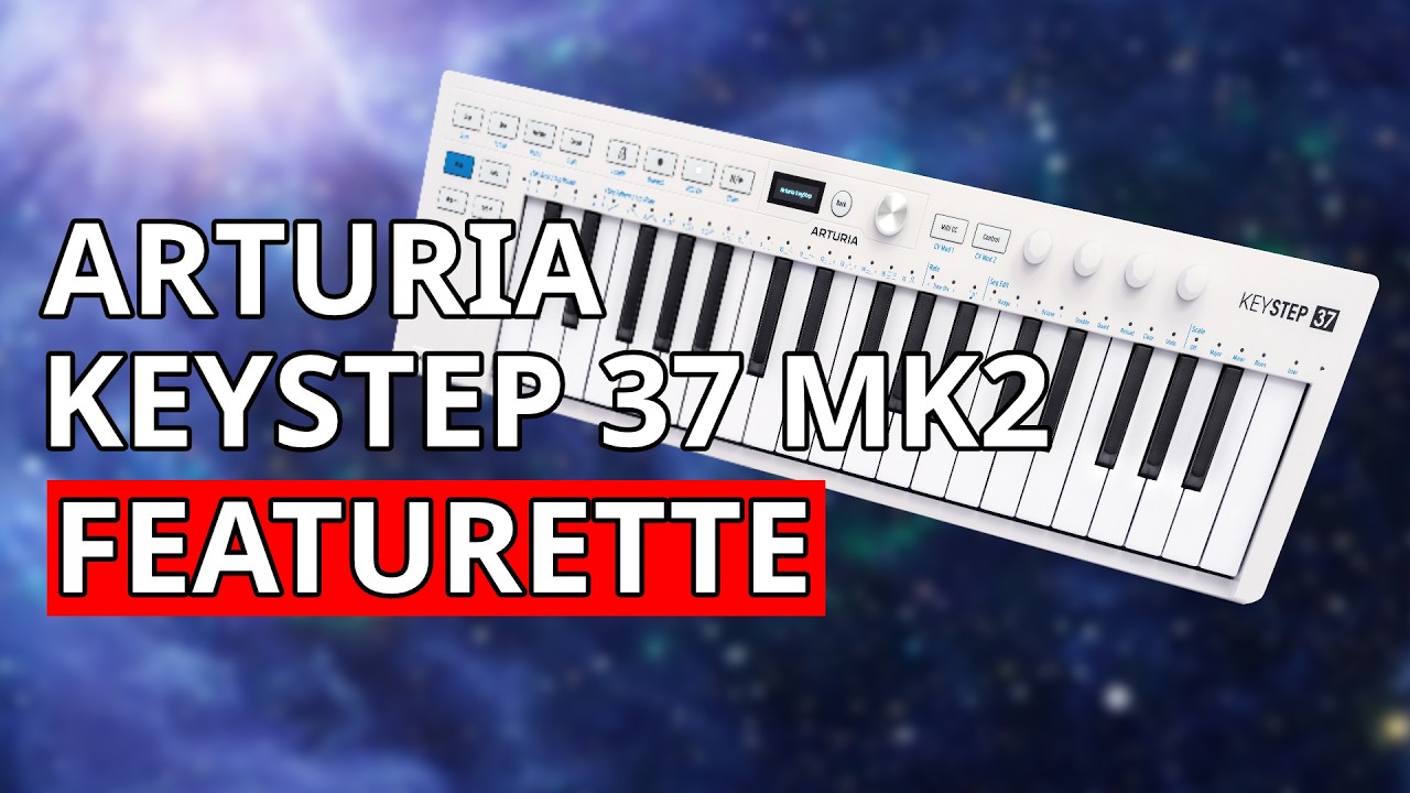 Arturia Keystep 37 MK2: Expanded CV Capabilities & Ratcheting | Featurette | SYNTH ANATOMY