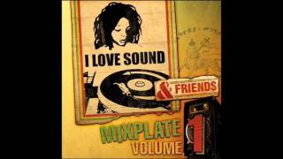 I LOVE SOUND & FRIENDS VOL.1 [MOLYAH FEAT. L'NEZE]