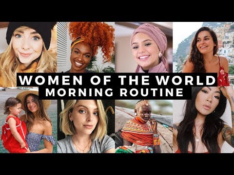 Women of the World - Morning Routine