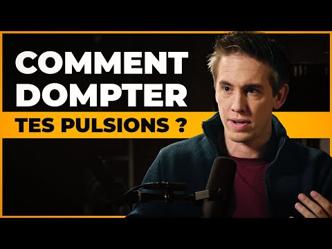 Comment DOMPTER mes PULSIONS (instagram, sucre, cigarette…) ?