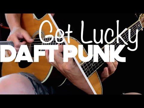 Get Lucky (2022) - Daft Punk - Fingerstyle Guitar