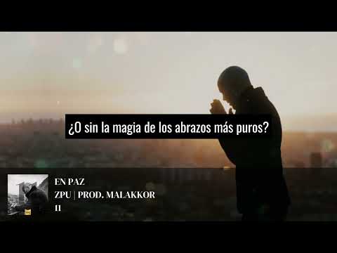ZPU | 11. En Paz (Con Letra)