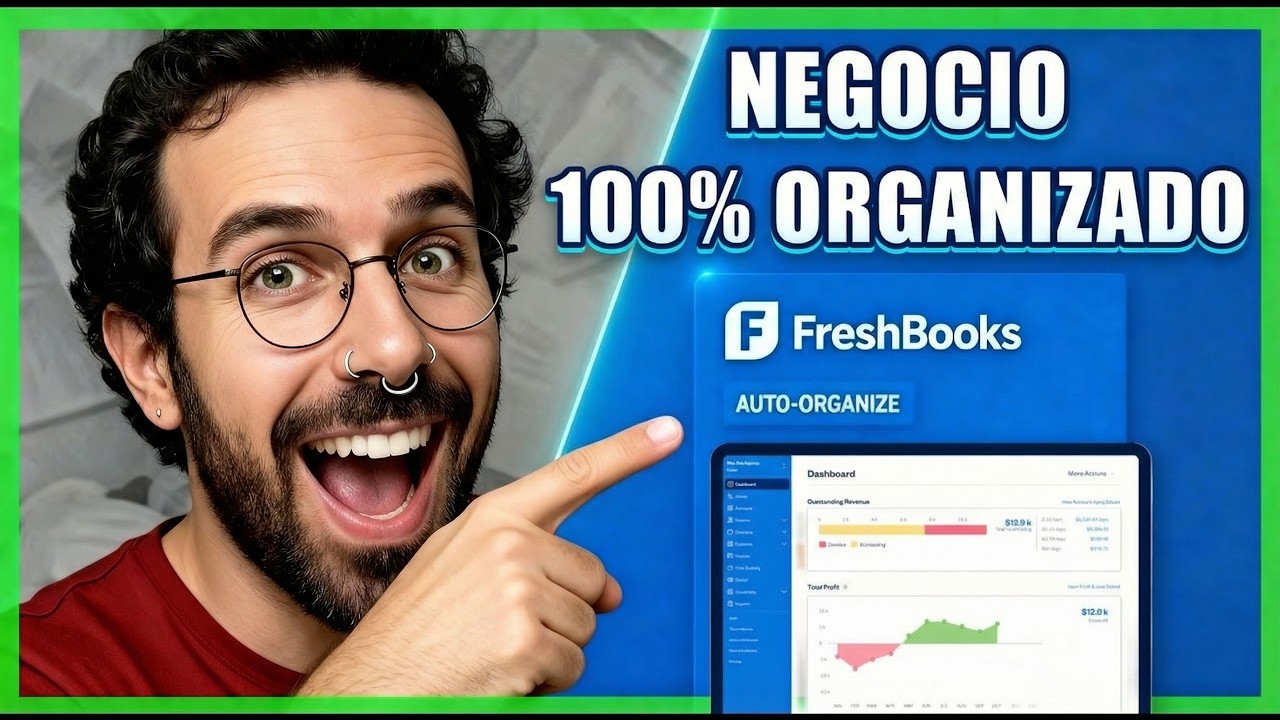 Cómo Usar Freshbooks para Organizar tu Negocio (Paso a Paso)
