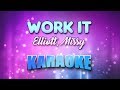 Elliott Missy Work It Karaoke Lyrics