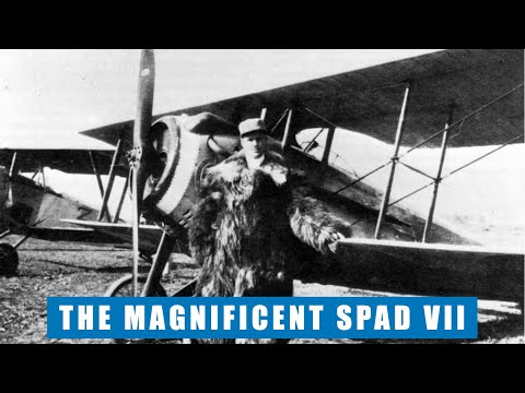The Spad VII: One Of The Best Aircraft Of The Great War