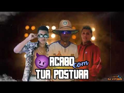 GABRIEL DO RECIFE E MC DEYVINHO E LUKINHA - ACABO COM TUA POSTURA ( REMIX BREGA FUNK )