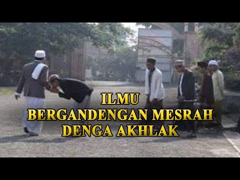 Kumpulan Video AKHLAK/ADAB Santri Terhadap Guru/Kyai - Akhlak itu di atas ilmu..!!!