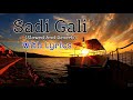 Sadi Gali Lyrics Full Song (Slowed + reverb) Tanu Weds Manu | Ft. Kangna Ranaut, R Madhavan