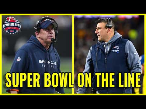 AFC Championship versus the Broncos PREVIEW | Patriots Hub Podcast with Alex Barth & Matt Dolloff