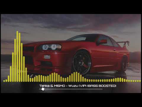 Tenka y mismo - wazu (vip) [bass boosted]
