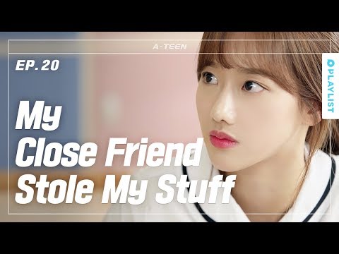 When My Friend Suspects Me In Front Of Others | A-TEEN | Season1 - EP.20 (Click CC for ENG sub)