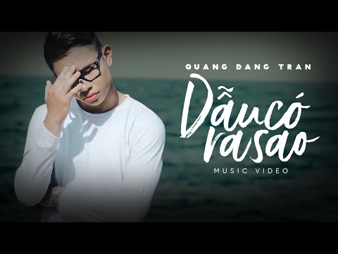 Dẫu có ra sao - Trần Đăng Quang