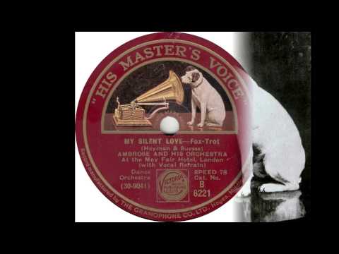 Sam Brown & Ambrose & His Orch - My Silent Love(1932)